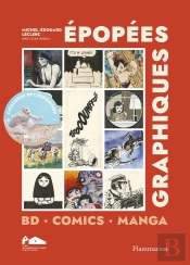 Epopées Graphiques : Bd - Comics - Manga
