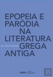 Epopeia e Paródia na Literatura Grega Antiga
