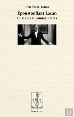 Bertrand.pt - Epoustouflant Lacan - Citations Et Commentaires