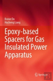 Epoxy-Based Spacers For Gas Insulated Power Apparatus