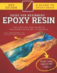 Epoxy Resin Guide For Beginners