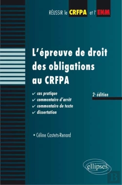 Bertrand.pt - Epreuve De Droit Des Obligations Au Crfpa Cas Pratique Commentaire D'Arret Texte Disseration 2e Edition