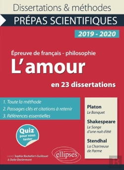 Bertrand.pt - Épreuve De Français-Philosophie ; L'Amour En 23 Dissertations ; Prépas Scientifiques (Concours 2019/2020)