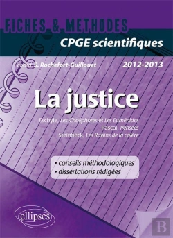 Bertrand.pt - Epreuve Français Et Philosophie. Classes Préparatoires Scientifiques. La Justice (Pensées, Pascal, Les Choéphores Et Les Euménides, Eschyle, Les Raisins De La Colère, Steinbeck)