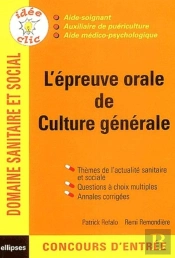 Épreuve Orale De Culture Générale (L') - Concours As / Ap / Amp