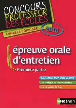 Bertrand.pt - Épreuve Orale D'Entretien ; Première Partie ; Concours Professeur Des Écoles (Édition 2010)