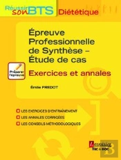 Épreuve Professionnelle De Synthèse ; Étude De Cas (Avec Exercices Et Annales)