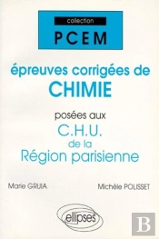 Epreuves Corrigees De Chimie Posees Aux Chu De La Region Parisienne