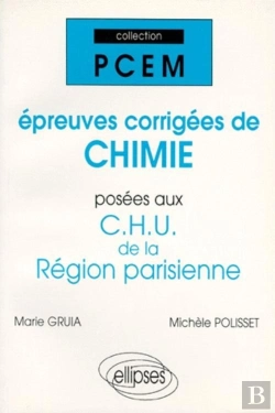 Bertrand.pt - Epreuves Corrigees De Chimie Posees Aux Chu De La Region Parisienne