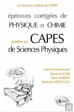 Bertrand.pt - Épreuves Corrigées De Physique Et Chimie Au Capes De Sciences Physiques (93/95)