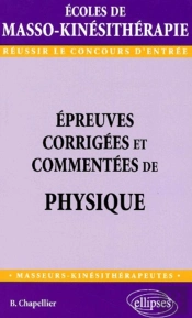 Épreuves Corrigées Et Commentées De Physique