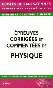 Épreuves Corrigées Et Commentées De Physique
