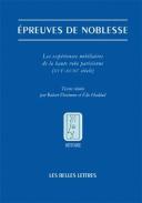Épreuves De Noblesse ; Les Expériences Nobiliaires De La Haute Robe Parisienne (Xvie-Xviiie Siècle)