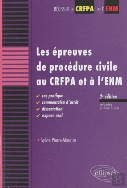 Bertrand.pt - Epreuves De Procedure Civile Au Crfpa & A L'Enm Cas Pratique Commentaire D'Arret Dissertation 2e Edition
