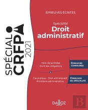 Epreuves Ecrites Du Crfpa - Specialite Droit Administratif - Edition 2021