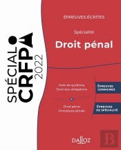Épreuves Écrites : Spécialité Droit Pénal (Édition 2022)