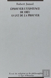 Eprouver L'Existence De Dieu