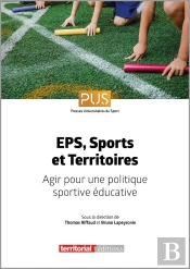 Eps, Sports Et Territoires : Agir Pour Une Politique Sportive Éducative