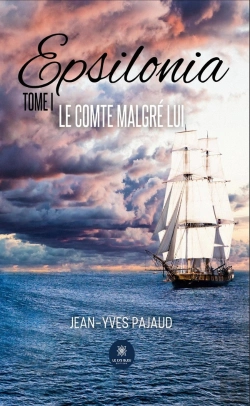 Bertrand.pt - Epsilonia : Tome I : Le Comte Malgré Lui