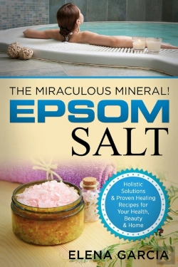 Bertrand.pt - Epsom Salt: The Miraculous Mineral!: Hol