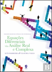 Equações Diferenciais Via Análise Real e Complexa