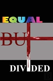 Equal But Divided