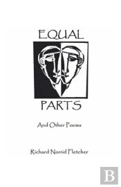 Equal Parts And Other Poems