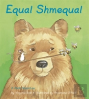Equal Shmequal