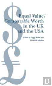 Equal Value/Comparable Worth In The Uk And The Usa