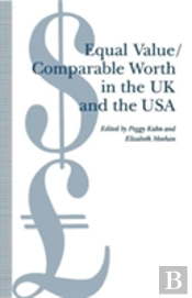Equal Value/Comparable Worth In The Uk And The Usa