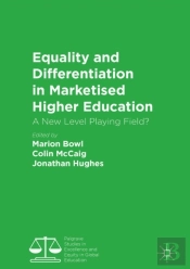 Equality And Differentiation In Marketised Higher Education