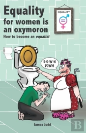 Equality For Women Is An Oxymoron