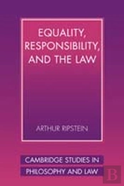 Equality, Responsibility, And The Law
