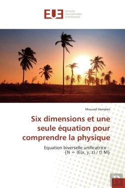 Bertrand.pt - Equation Biverselle Unificatrice : {N = (E(X, Y, Z) / T) M}