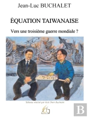Équation Taïwanaise : Vers Une Troisième Guerre Mondiale ?