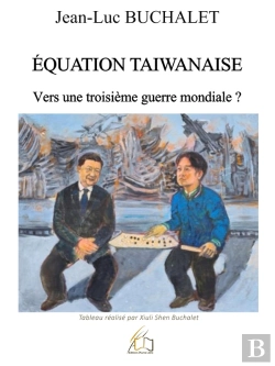 Bertrand.pt - Équation Taïwanaise : Vers Une Troisième Guerre Mondiale ?