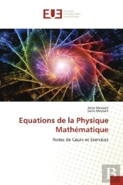 Equations De La Physique Mathematique - Notes De Cours Et Exercices