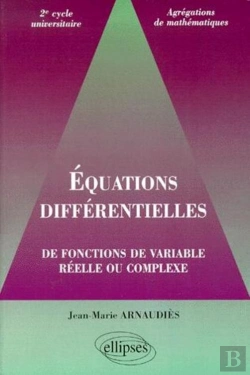 Bertrand.pt - Équations Différentielles De Fonctions De Variable Réelle Ou Complexe