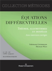 Équations Et Différentielles ; Théorie, Algorithmes Et Modèles