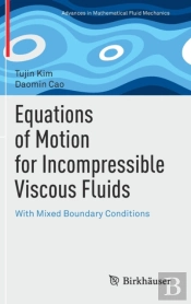 Equations Of Motion For Incompressible Viscous Fluids