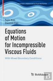 Equations Of Motion For Incompressible Viscous Fluids