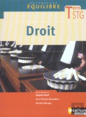 Equilibre; Droit ; Terminale Stg ; Livre De L'Élève (Edition 2006)