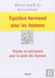 Equilibre Hormonal Pour Les Hommes