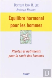 Equilibre Hormonal Pour Les Hommes
