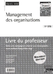 Equilibre; Management Des Organisations ; 1ère Stg ; Livre Du Professeur