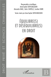 Équilibre(S) Et Déséquilibre(S) En Droit