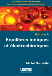 Équilibres Ioniques Et Électrochimiques T.6
