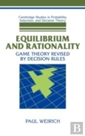 Equilibrium And Rationality