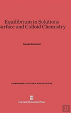 Bertrand.pt - Equilibrium In Solutions. Surface And Colloid Chemistry