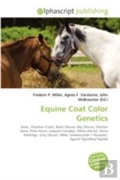 Equine Coat Color Genetics